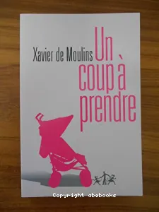 Un coup à prendre