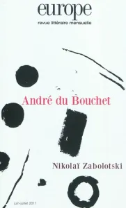 André du Bouchet ; Nikolai Zabolotski