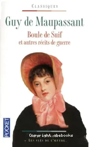 Boule de suif et autres récits de querre