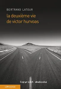 La deuxième vie de Victor Hurvoas