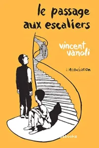 Le passage aux escaliers