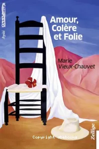 Amour, colère et folie