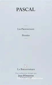 Les provinciales ; Pensées