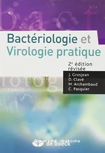 Bactériologie et virologie pratique