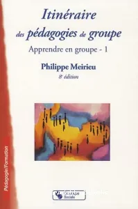 Itinéraire des pédagogies de groupe