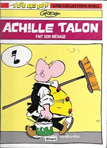 Achille talon fait son menage.