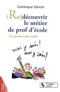 Re-découvrir le métier de prof d'école