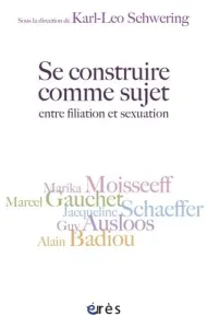 Se construire comme sujet