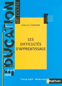 Difficultés d'apprentissage (Les)