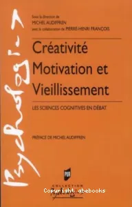 Créativité, motivation et vieillissement