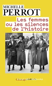 Les femmes ou Les silences de l'histoire