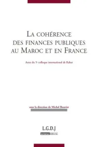 La cohérence des finances publiques au Maroc et en France