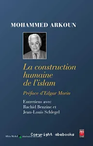 La construction humaine de l'islam
