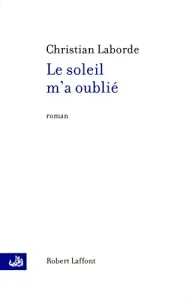 Soleil m'a oublié (Le)