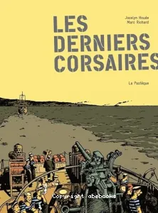 Les derniers corsaires