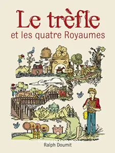 Le trèfle et les quatre Royaumes