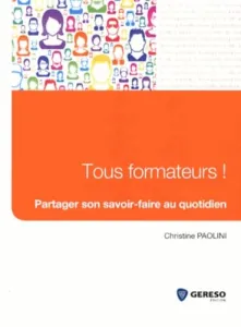 Tous formateurs !