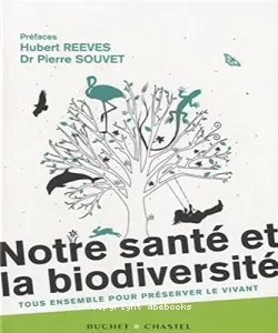 Notre santé et la biodiversité