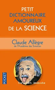 Dictionnaire amoureux de la science