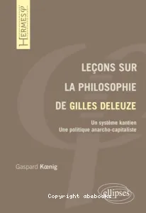 Leçons sur la philosophie de Gilles Deleuze