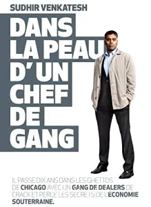 Dans la peau d'un chef de gang