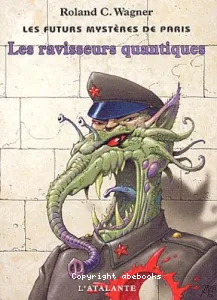 Les ravisseurs quantiques