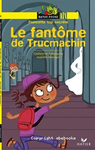 Le fantôme de Trucmachin