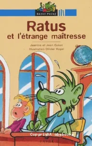 Ratus et l'étrange maîtresse