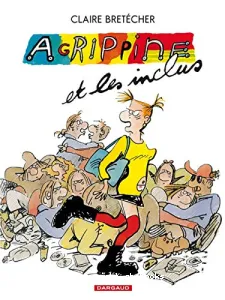 Agrippine et les inclus