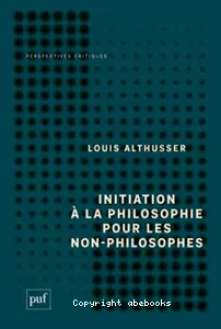 Initiation à la philosophie pour les non-philosophes