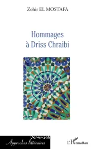 Hommages à Driss Chraïbi