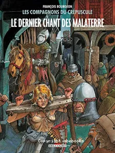 Le dernier chant des Malaterre