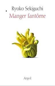 Manger fantôme