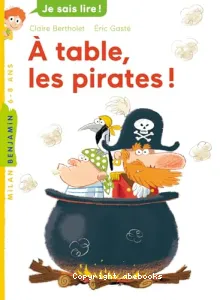 A table, les pirates !