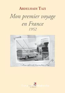 Mon premier voyage en France, 1952