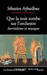 Que la nuit tombe sur l'orchestre