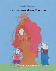 La maison dans l'arbre