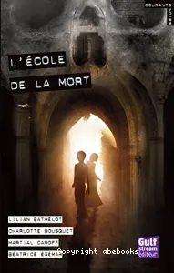 L'école de la mort