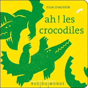 Ah ! les crocodiles