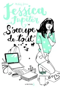 Jessica Jupiter s'occupe de tout