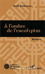 A l'ombre de l'eucalyptus