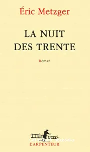 La nuit des trente