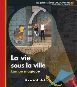 La vie sous la ville