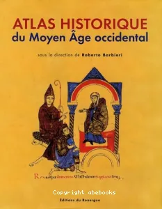 Atlas historique du Moyen âge occidental