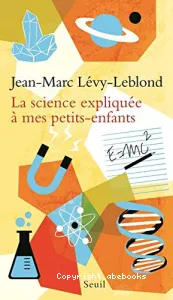 La science expliquée à mes petits-enfants