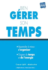 Bien gérer son temps