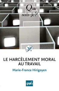 Le harcèlement moral au travail