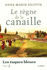 Le règne de la canaille