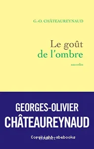 Le goût de l'ombre