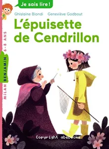 Épuisette de Cendrillon (L')